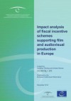 impact-analysis-of-fiscal-incentive-schemes-supporting-film-and-audiovisual-production-in-europe